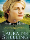 A Heart for Home (eBook): Home to Blessing Series, Book 3